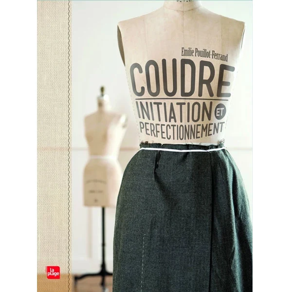 Coudre Initiation et perfectionnement Emilie Pouillot-Ferrand