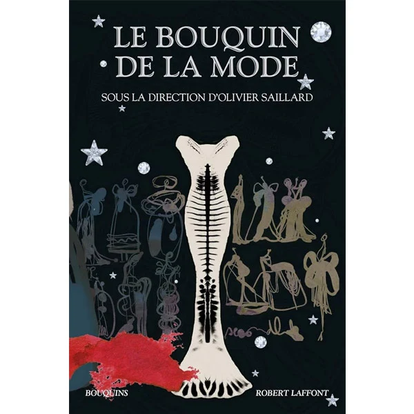 Le bouquin de la mode Olivier Saillard