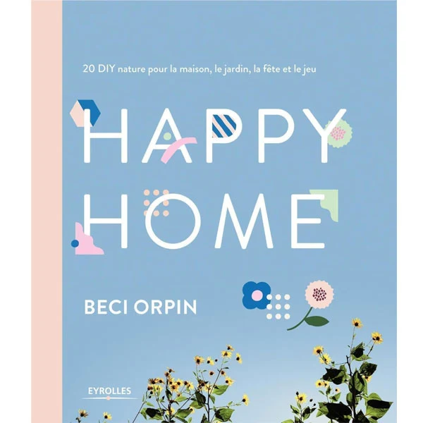 Happy home Beci Orpin