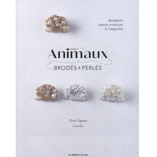 Animaux brodés et perlés Chie Ogawa