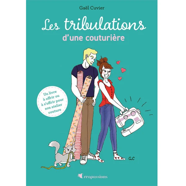 Les tribulations d'une couturière Gaël Cuvier