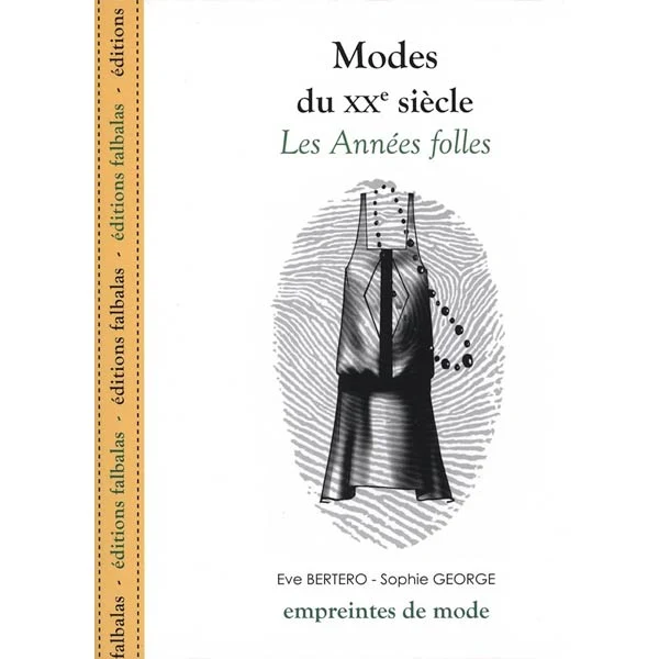Modes du xxe siècle - les années folles Collectif