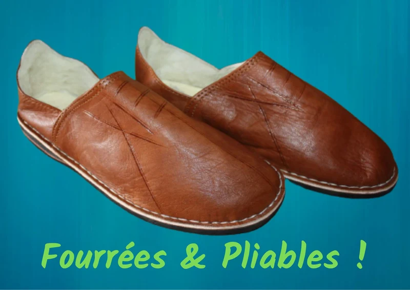 BABOUCHES Cuir CHAUDES - CHAUSSONS Polaire Confort - 100% Artisanal - Homme / Femme - Du 38 au 45 -