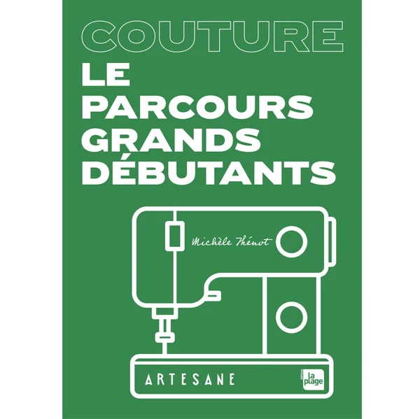 Couture - le parcours grands débutants Michèle Thénot