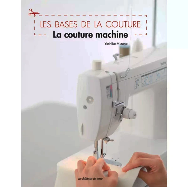 Les bases de la couture - La couture machine Yoshiko Mizuno
