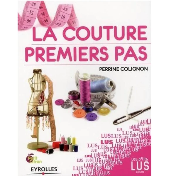 La couture, premiers pas Perrine Colignon
