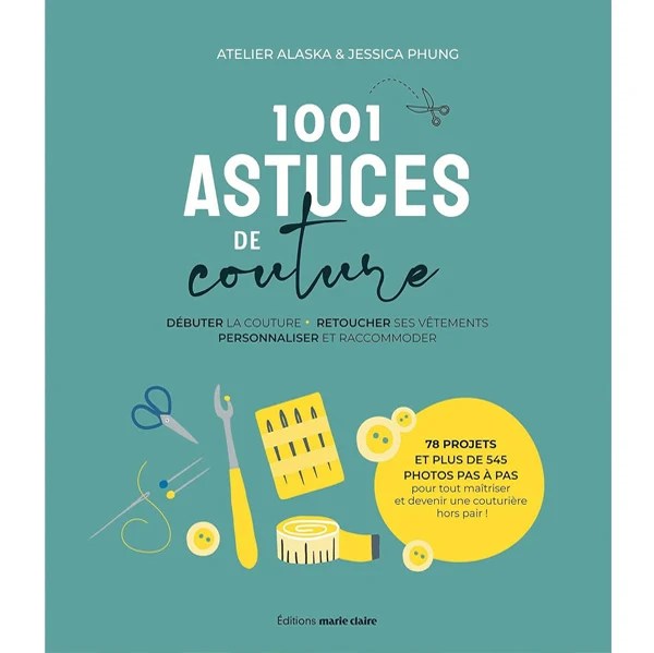 1001 astuces de couture Atelier Alaska - Jessica Phung