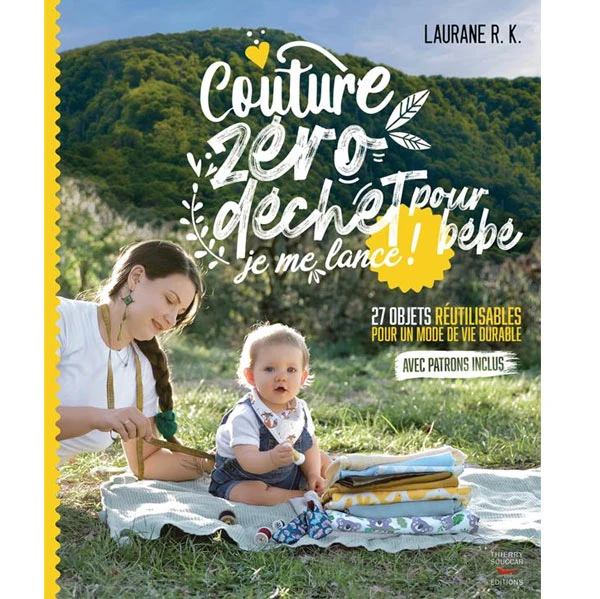 Couture zéro déchet pour bébé, je me lance ! Laurane R. K.