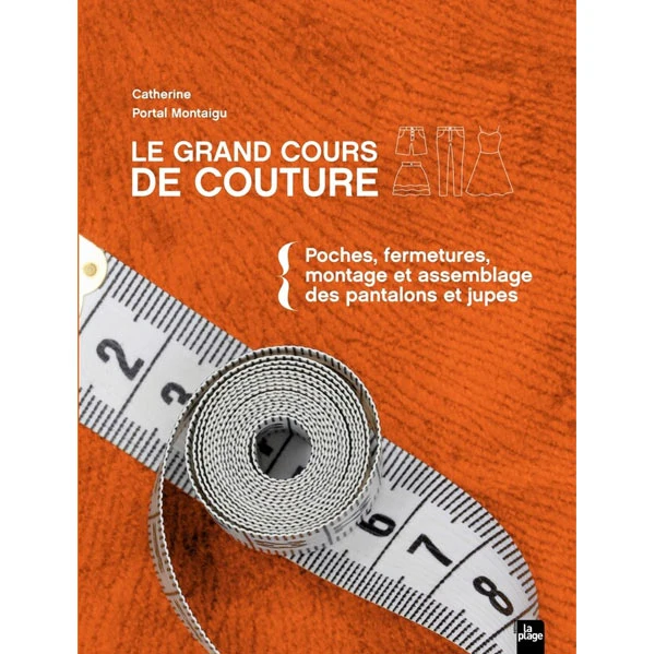 Le grand cours de couture Tome 2 Catherine Portal Montaigu