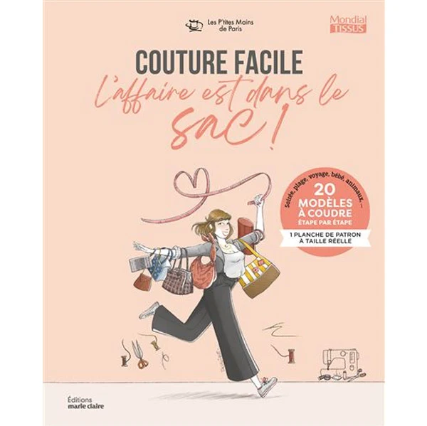 Couture facile l'affaire est dans le sac ! Les P'tites Mains de Paris