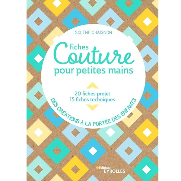 Fiches couture pour petites mains Solène Chaignon