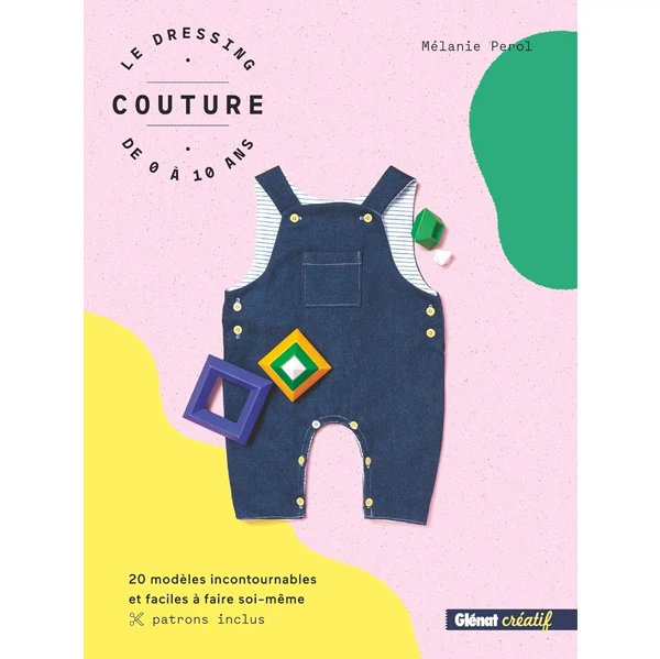 Le dressing couture de 0 à 10 ans Mélanie Perol