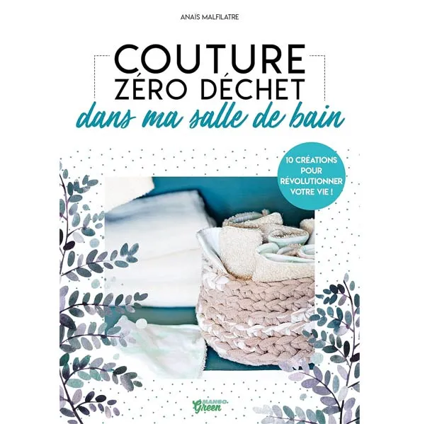 Couture zéro déchet dans ma salle de bain Anaïs Malfilatre