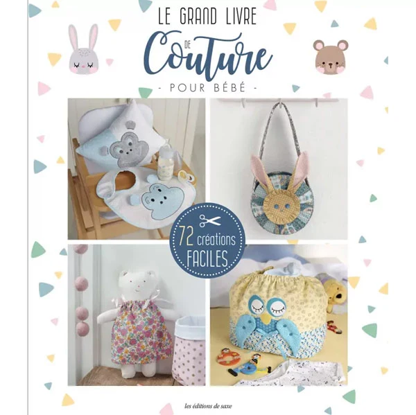Le grand livre de couture pour bébé Collectif