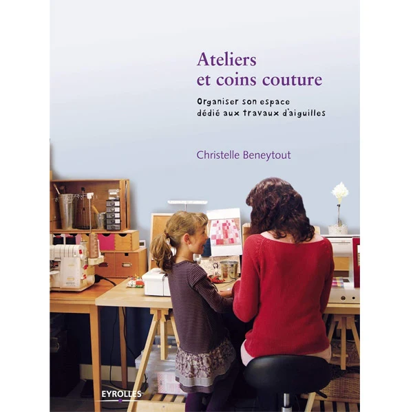 Ateliers et coins couture Christelle Beneytout
