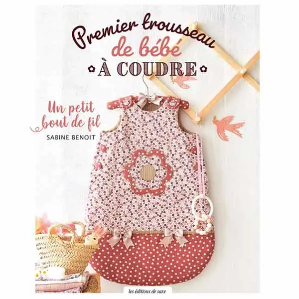 Premier trousseau de bébé Sabine Benoît