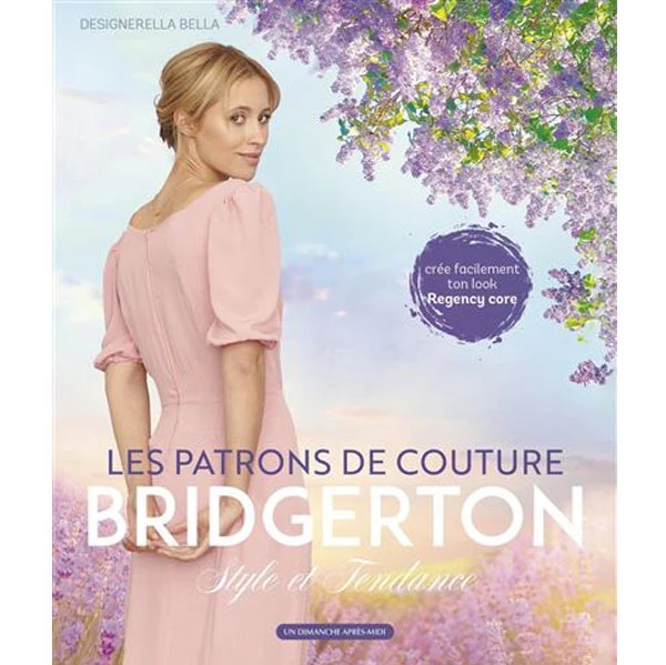 Bridgerton, le guide non officiel Designerella Bella