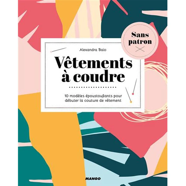 Vêtements à coudre sans patron Alexandra Baio