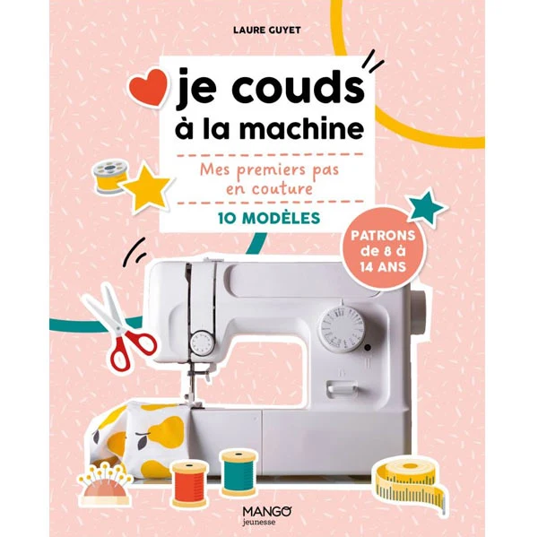 Je couds à la machine Laure Guyet
