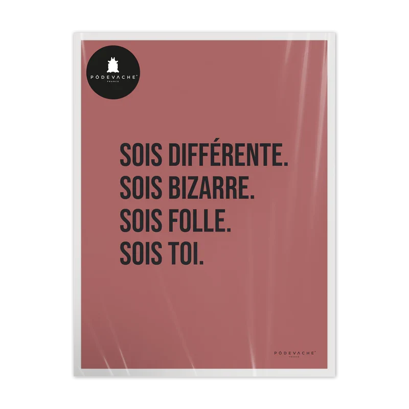 AFFICHE 30x40CM - SOIS DIFFERENTE